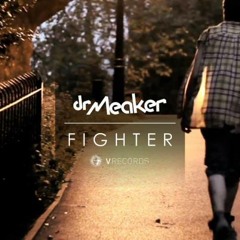 Dr Meaker - Fighter - DJ Sly Remix [V Records]  Out now !