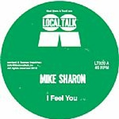 Mike - Can You Feel It (Original) // Local Talk Records