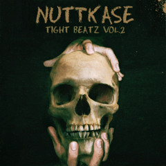 Nuttkase - Tight Beatz Vol.2 (download free!!)