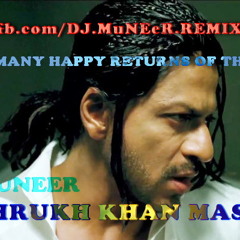 SHAHRUKH KHAN MASHUP - [DJ~MUNEER]