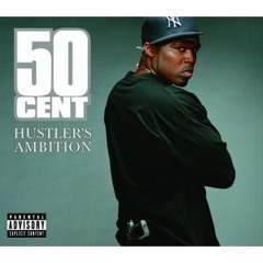 50 Cent - Hustlers Ambition