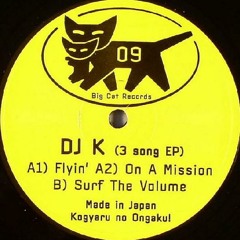 DJ K - On A Mission