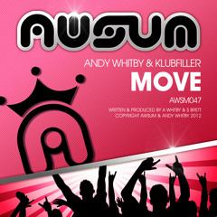 AWSM047 :: MOVE (Hardcore mix) by Andy Whitby & Klubfiller **ON SALE NOW**