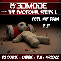 Dj Devize - Squash Dem - 3D Mode > Feel My Pain E.P