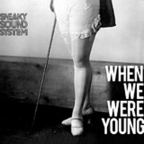 Sneaky Sound System - When We Were Young (Shazam Remix)