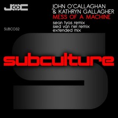 John O'Callaghan feat Kathryn Gallagher - Mess Of A Machine (Extended Mix)