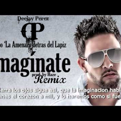 Dj Perez - El Lobo - Imaginate Reggaeton Remix