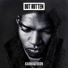 Dot Rotten - Karmageddon [Cadenza Rmx] OUT NOW!