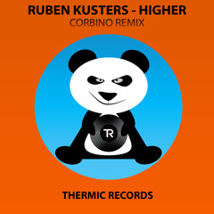 [OUT NOW] Ruben Kusters - Higher (Corbino Remix) || THERMIC RECORDS ||