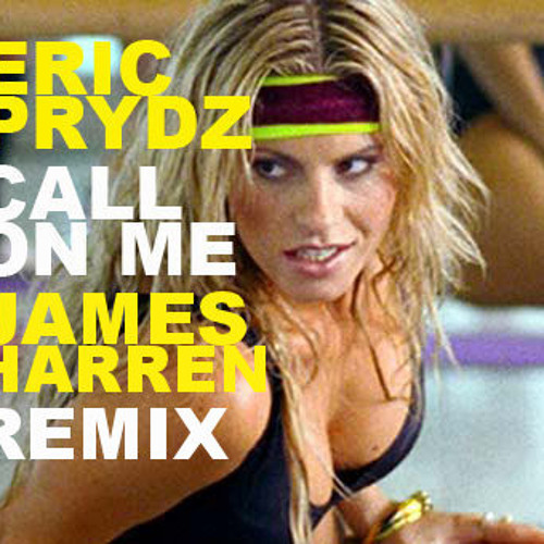 Eric Prydz - Call On Me (James Harren Remix)