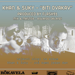 Khan & Suky - Biti ovakav