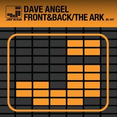 Dave Angel - Front and Back (Original Mix) [Jericho]