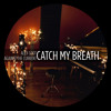 Catch My Breath - Kelly Clarkson - Cover (Alex Goot & Against The Current)