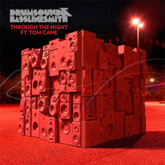 Drumsound & Bassline Smith Ft. Tom Cane - Through The Night (501 Remix) (Official Audio)
