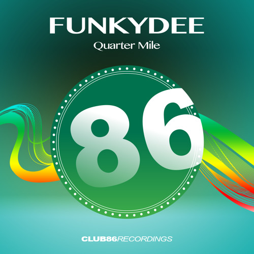 FunkyDee - Quarter Mile (Radio Mix) [OUT NOW!]