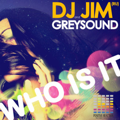 DJ Jim (RU) & Greysound - Who Is It (Single) [Teaser]