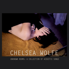 Chelsea Wolfe - Spinning Centers