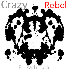 Crazy (ft. Zach Toth)