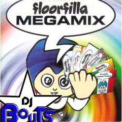 Floorfilla - Megamix (Dj bouts Version Extended)