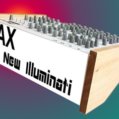 The New Illuminati - MAX