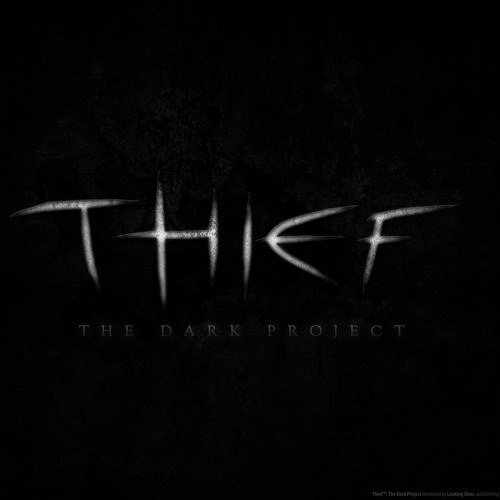thief the dark project thief the dark project