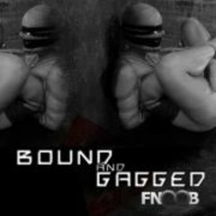 Gruener Starr & Daniel Diaz - Bound and Gagged - Fnoob - 03/11/12