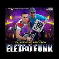 DJ MARIO PG DJ WILLIAN  VS EDY LEMOND MC LEANDRINHO ELA TA ME OLHANDO ELETRO FUNK 2O13