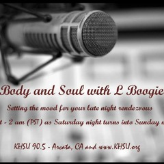 Body Soul with L Boogie - 3 HOURS LONG TONIGHT!!