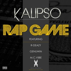 "Rap Game" from Kalipso Feat. R-Deazy Genuwin M.C.ViiBE 2