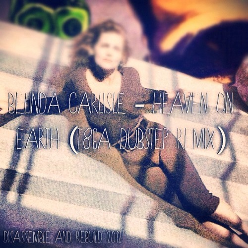 Heaven Is A Place On Earth Remix