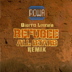 Sierra Leone Refugee Allstars - Garbage to the Showglass (Max Powa Remix)