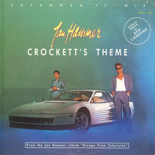 Stream Jan Hammer - Crockett's Theme (Extended 12'' Mix) by lghtyrs |  Listen online for free on SoundCloud