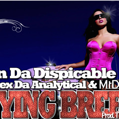 Jun Da Dispicable Feat. A-Lex Da Analytical & MtDaze - DYING BREED