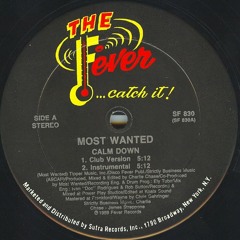 Most Wanted - Calm Down (1989)