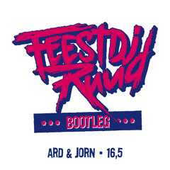 Ard und Jorn - 16,5 (FeestDJRuud Bootleg)