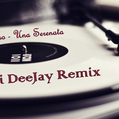 Mossano - Una Serenata ( Geri DeeJay Remix )