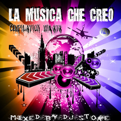 La Musica che creo (Compilation Mixata)
