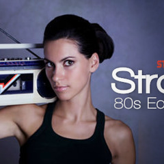 Steady130 Presents: Stronger: 80's Edition