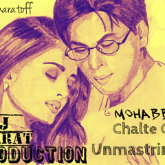 Chalte Chalte Mohabbatein Unmastring - Bharat Bhat