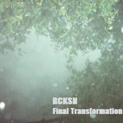 RCKSN - Final Transformation (Exclusive Track for Ice Skating Waiter Compilation)