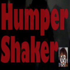 Humper Shaker