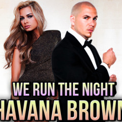 Havana Brown ft. Pitbull - We run the night