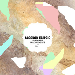 Algodón Egipcio - El Escapismo (Balún Remix)