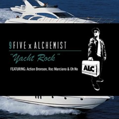 Alchemist- Yacht Rock Ft-1. Action Bronson, Roc Marciano & Oh No