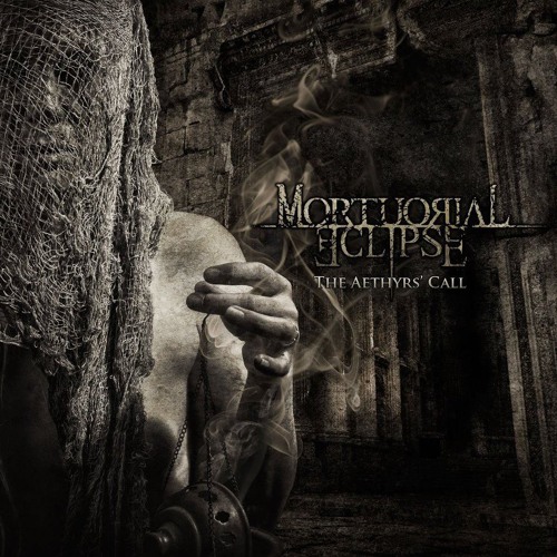 MORTUORIAL ECLIPSE - The Aethyrs Call - 2012 - Full Lenght