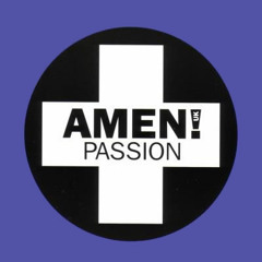 Amen UK! - Passion (Binary Finary's Club Mix) [Preview]