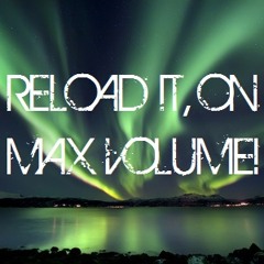RELOAD IT, ON MAX VOLUME! VOL. 3 -Deeyawn