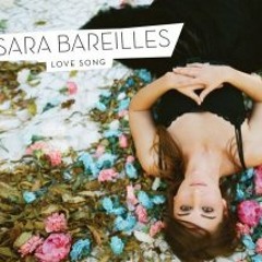 Love Song - Sara Bareilles