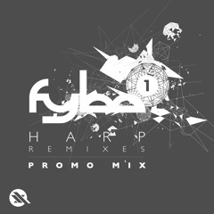 PROMO MIX - Harp EP - The Remixes (OUT NOW)