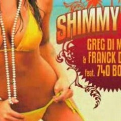 Shimmy Shake (Radio Edit) 740 BOYZ vs Greg DiMano and Frank Dona